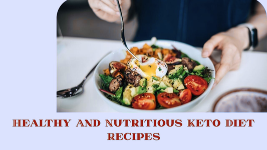 Nutritious Keto Diet Recipes