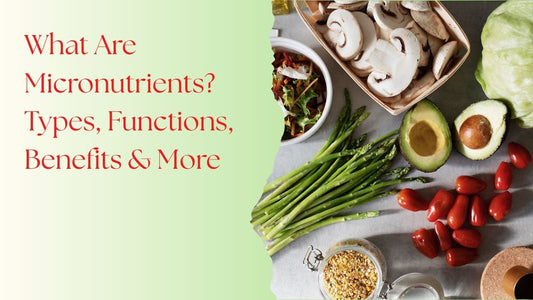 What Are Micronutrients